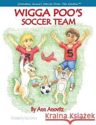 Wigga Poo's Soccer Team Ann Anovitz Dave Grimm 9780986354427 Richer Press - książka