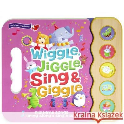 Wiggle Jiggle Sing and Giggle Hannah Wood 9781680521214 Cottage Door Press - książka