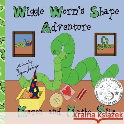 Wiggle Worm's Shape Adventures Karen Sills Kathy Sills Virginia L. Jennings 9781976513732 Createspace Independent Publishing Platform - książka