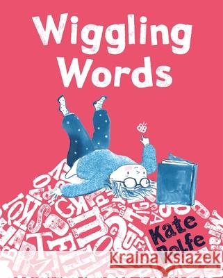 Wiggling Words Kate Rolfe 9781035019717 Pan Macmillan - książka