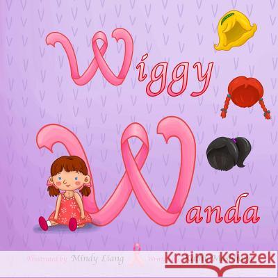Wiggy Wanda Kathy Mashburn Emily Dunn Mindy Liang 9781499662863 Createspace - książka