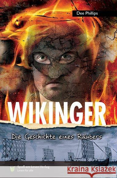 Wikinger : Die Geschichte eines Räubers Phillips, Dee 9783947185825 Spaß am Lesen Verlag GmbH - książka