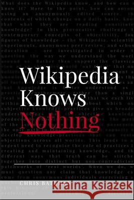 Wikipedia Knows Nothing Chris Bateman 9781365298523 Lulu.com - książka