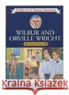 Wilbur and Orville Wright: Young Fliers Augusta Stevenson Robert Doremus 9780020421702 Aladdin Paperbacks