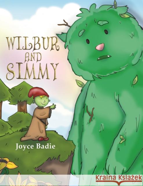 Wilbur and Simmy Joyce Badie 9781641829564 Austin Macauley Publishers LLC - książka