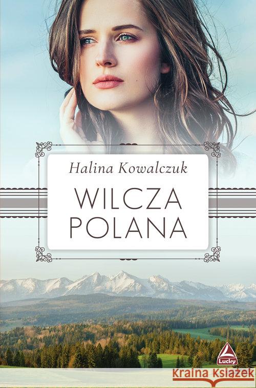 Wilcza polana Halina Kowalczuk 9788366332294 Lucky - książka