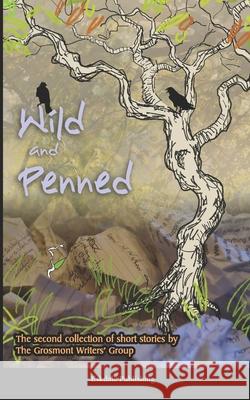 Wild and Penned Antony Wootten 9780993504228 Eskdale Publishing - książka