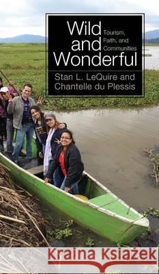 Wild and Wonderful Stan L Lequire, Chantelle Du Plessis, Scott Sabin 9781498266611 Resource Publications (CA) - książka