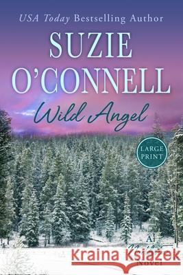Wild Angel Suzie O'Connell 9781950813216 Sunset Rose Books - książka
