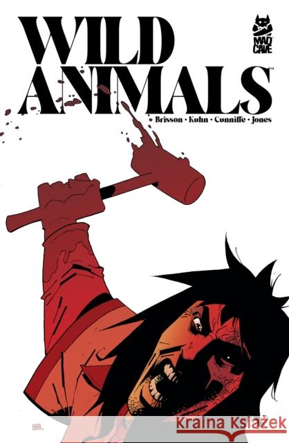 Wild Animals Ed Bisson 9781545812655 Mad Cave Studios - książka