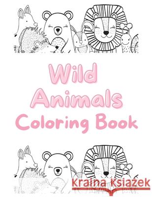 Wild Animals Coloring Book 8.5x11 36 Pages Colbert Jerry Lee Colbert 9798524021045 Independently published - książka
