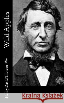 Wild Apples Henry David Thoreau 9781502310880 Createspace - książka