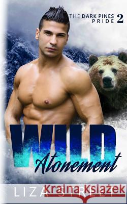 Wild Atonement Liza Street Keira Blackwood 9781981248773 Createspace Independent Publishing Platform - książka