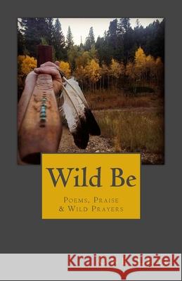 Wild Be One Leaf 9781522856283 Createspace Independent Publishing Platform - książka
