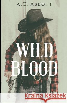 Wild Blood A. C. Abbott 9781952138911 Cutting Edge - książka