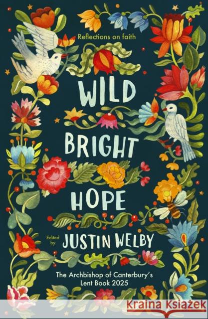 Wild Bright Hope: Reflections on Faith - The Big Church Read Lent Book 2025 SPCK 9780281091003 SPCK Publishing - książka