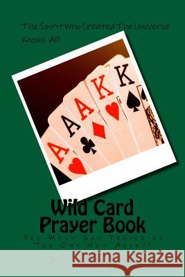 Wild Card Prayer Book Lori Aronson 9781539414476 Createspace Independent Publishing Platform - książka