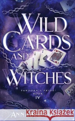 Wild Cards and Witches Annabel Chase   9798367745306 Independently Published - książka