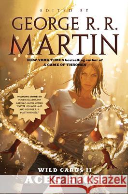Wild Cards II: Aces High: Aces High George R. R. Martin Wild Cards Trust 9780765326164 Tor Books - książka