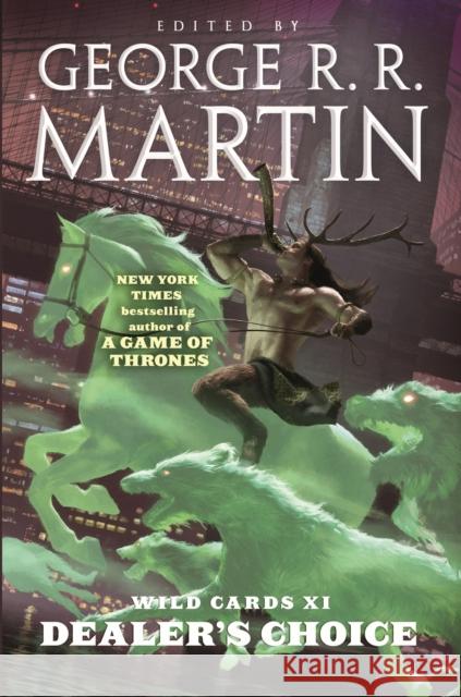 Wild Cards XI: Dealer's Choice: Book Three of the Rox Triad George R. R. Martin 9781250168153 Tor Books - książka