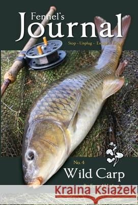 Wild Carp Hudson, Fennel 9781909947146 Fennel's Priory Limited - książka