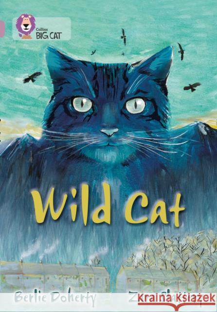 Wild Cat: Band 18/Pearl Doherty, Berlie 9780007428335 HarperCollins Publishers - książka