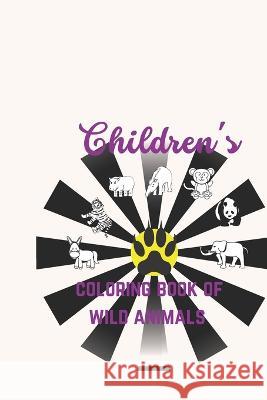 Wild Coloring Book Mary E 9798845897503 Independently Published - książka