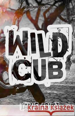 Wild Cub Jamie Fritz, Anchal Sharma, Alexa Thomas 9798986728100 Jamie Fritz - książka