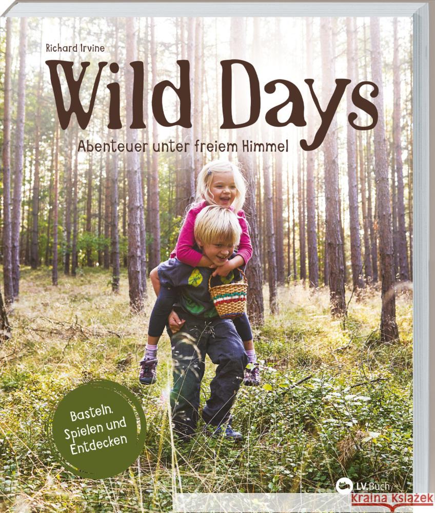 Wild Days Irvine, Richard 9783784357119 Landwirtschaftsverlag - książka