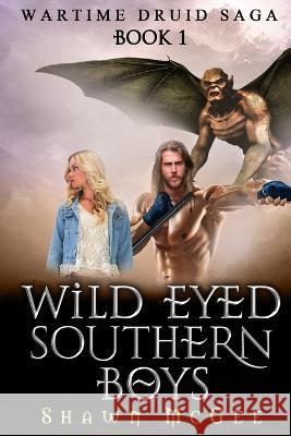 Wild Eyed Southern Boys Shawn McGee   9781088110973 IngramSpark - książka