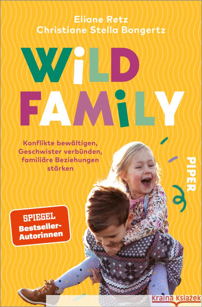 Wild Family Retz, Eliane, Bongertz, Christiane Stella 9783492064194 Piper - książka