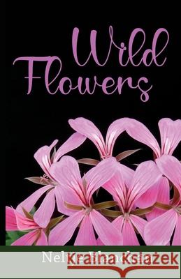 Wild Flowers Neltje Blanchan 9781636522876 Btb Publishing - książka