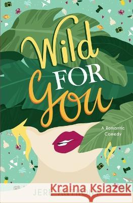 Wild For You Anthony 9781736819531 Jere Anthony - książka