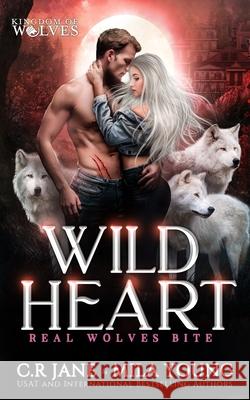 Wild Heart: Paranormal Romance Mila Young C. R. Jane 9780645161984 Tarean Marketing - książka