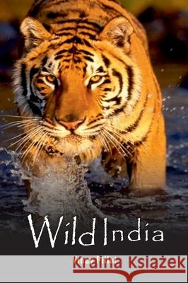 Wild India Vinay Pillai 9789388841184 Hawk Press - książka