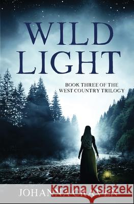 Wild Light Craven Johanna Craven 9780645106916 Johanna Craven - książka