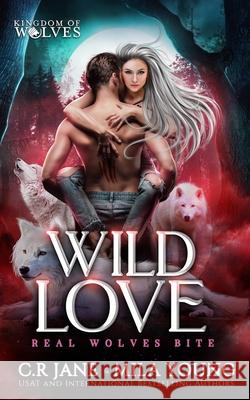 Wild Love: Paranormal Romance Mila Young C. R. Jane 9781922689184 Tarean Marketing - książka