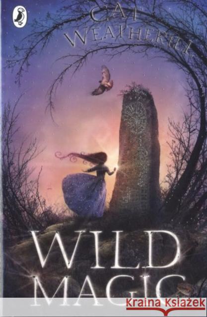 Wild Magic Cat Weatherill 9780141321141 Penguin Random House Children's UK - książka