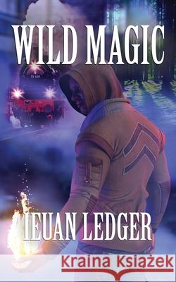 Wild Magic Ieuan Ledger 9781928011750 Brain Lag - książka