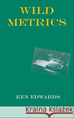 Wild Metrics Ken Edwards   9781874400745 Grand Iota - książka