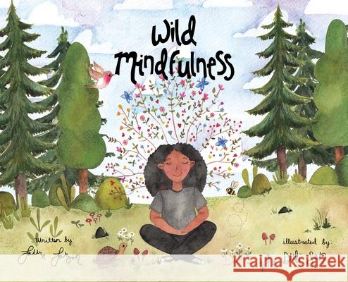 Wild Mindfulness Laura Larson Duli Sen 9780578841397 Laura Larson - książka