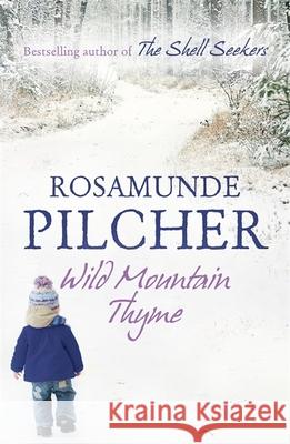 Wild Mountain Thyme Rosamunde Pilcher 9781444761931 HODDER & STOUGHTON - książka