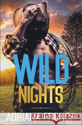 Wild Nights Adriana French 9798201070830 Adriana French - książka