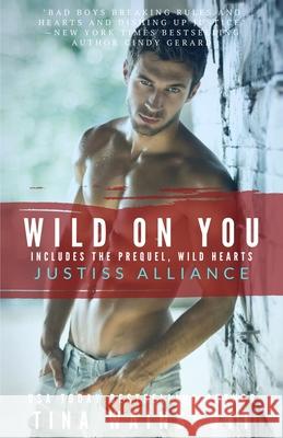 Wild On You Tina Wainscott 9781687377043 Independently Published - książka