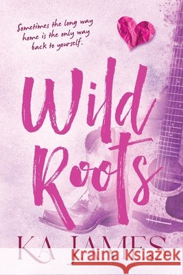 Wild Roots K. a. James 9781807345228 Boldwood Books Ltd - książka