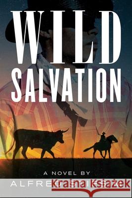 Wild Salvation Alfred Stifsim 9781493064243 Two Dot Books - książka