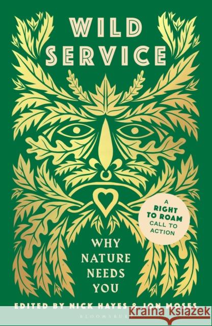 Wild Service: Why Nature Needs You Nick Hayes 9781526673329 Bloomsbury Publishing PLC - książka