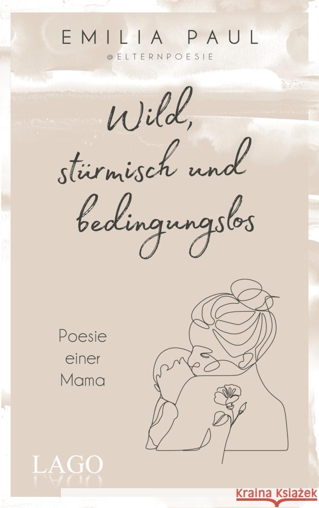 Wild, stürmisch und bedingungslos Paul, Emilia 9783957612366 Lago - książka