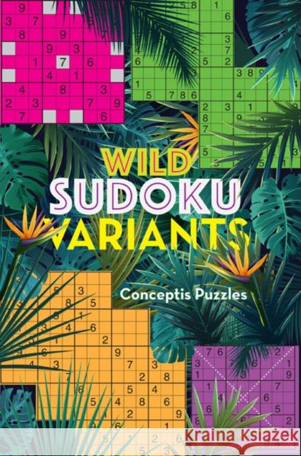 Wild Sudoku Variants Conceptis Puzzles 9781454934240 Union Square & Co. - książka
