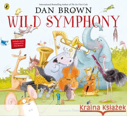 Wild Symphony Dan Brown 9780241467923 Penguin Random House Children's UK - książka